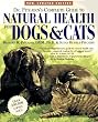 Dr. Pitcairn's Complete Guide to Natural Health for Dogs & Cats