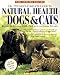 Dr. Pitcairn's Complete Guide to Natural Health for Dogs & Cats