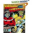 How to Draw Comic Book Heroes and Villains (Christopher Hart Titles)