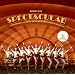 Radio City Spectacular: A Photographic History of the Rockettes and Christmas Spectacular