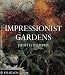 Impressionist Gardens