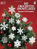 60 Crocheted Snowflakes (Dover Needlework)