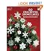 60 Crocheted Snowflakes (Dover Knitting, Crochet, Tatting, Lace)