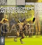 cover of The Complete Guide to Game Development, Art & Design
