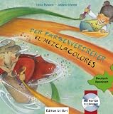 Produkt-Bild: Der Farbenverdreher. Kinderbuch Deutsch-Spanisch: El Mezclacolores