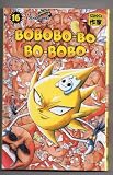 Bobobo-bo Bo-bobo, Tome 16 (French Edition)