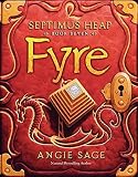 Septimus Heap, Book Seven: Fyre by Angie Sage (2014-03-04)