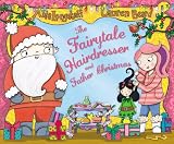 The fairytale hairdresser and Father Christmas