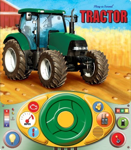 Tractor (Steering Wheel Play-a-Sound Book) (Little Drivers Steering Wheel Sound Book) by Editors of Publications International Ltd., Kathy Broderick (January 8, 2011) Board book