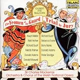 Gilbert & Sullivan: The Yeomen of the Guard/Trial by Jury
