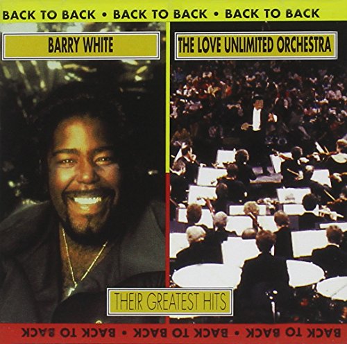 The Love Unlimited Orchestra - Barry White & The Love Unlimited Orchestra - Back To Back: Their Greatest Hits - Zortam Music