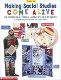 Making Social Studies Come Alive (Grades 4-8)