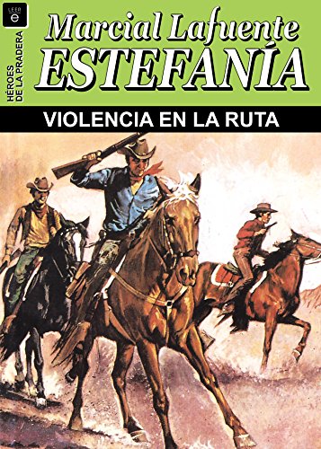 Violencia en la ruta (Spanish Edition)