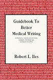 Guidebook to Better Medical Writing