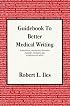 Guidebook to Better Medical Writing