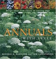 Annuals with Style: Design Ideas from Classic to Cutting Edge