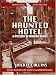 The Haunted Hotel: A Mystery of Modern Venice