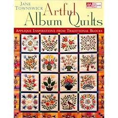 Artful Album Quilts: Applique Inspirations from Traditional Blocks