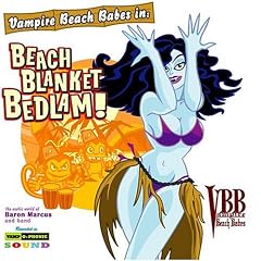 Beach Blanket Bedlam!