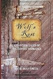 Wolfs Rest: And Other Tales of Southwest Nebraska