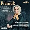 Franck: Violin Concerto, Op. 57/ Symphony in B flat Major, Op. 52