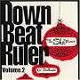 Down Beat Ruler vol.2
