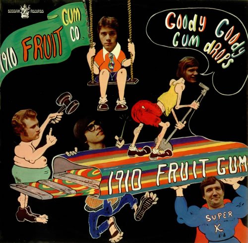 1910 Fruitgum Co. - Goody Goody Gumdrops - Zortam Music