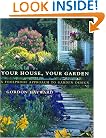 Your House, Your Garden: A Foolproof Approach to Garden Design