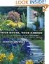 Your House, Your Garden: A Foolproof Approach to Garden Design