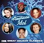 American Idol: The Great Holiday Classics American Idol: The Great Holiday Classics