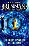 Strange Powers of the Human Mind (Herbie Brennan's Forbidden Truths)
