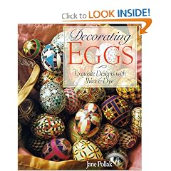 Decorating Eggs: Exquisite Designs with Wax & Dye