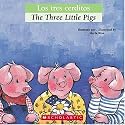 Three Little Pigs (Bilingual Tales)