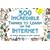300 Incredible Things to Learn on the Internet (Incredible Internet Book Series)