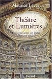 Revue Fayard  / Théâtre et Lumières : Les Spectacles de Paris au XVIIIe siècle