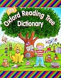 My Oxford Reading Tree Dictionary: My Oxford Reading Tree Dictionary