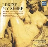 I Prize My Sleep - Songs by Brahms, Ibert and Shostakovich