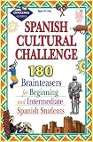 Spanish Cultural Challenge: Brainteasers for Beginning and Intermediate Spanish Students