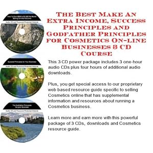 The Ultimate How To Earn Extra Money, Marketing and Success Principles for Cosmetics Biz 3 CD Package (Audio CD)