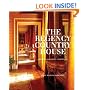 The Regency Country House: From the Archives of "Country Life" (Country Life)