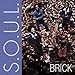 Brick, S.O.U.L., 発売中