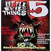 Little Evil Things, Volume V (Little Evil Things)