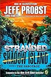 Shadow Island: The Sabotage (Stranded)