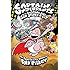 Captain Underpants and the Sensational Saga of Sir Stinks-A-Lot (Captain Underpants #12)
