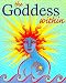 Book The Goddess Within: With Sun Charm Attached (Miniature Editions)