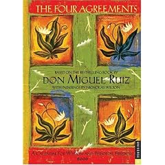 The Four Agreements: 2006 Engagement Calendar