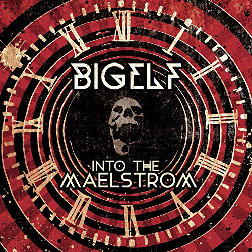 Bigelf - Into The Maelstrom - Zortam Music