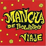 Letra de Viaje, Mancha De Rolando