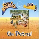 On Patrol (The Koala Brothers)