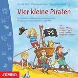 Vier kleine Piraten - Erhard Dietl, Vanessa Walder, Klaus-Peter Wolf